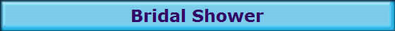 Bridal Shower